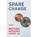 Spare Change: Stories - Paperback