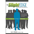 Slight Edge: Getting from Average to Advantage - Paperback