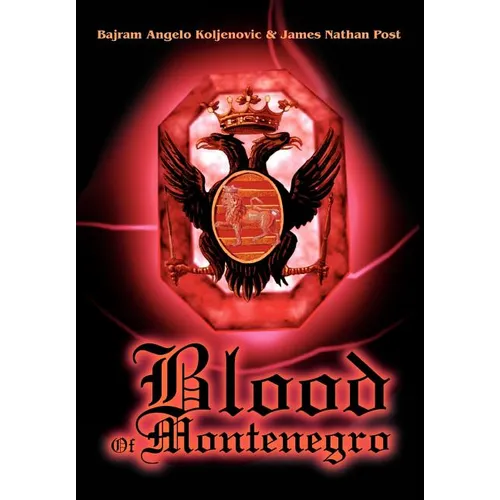 Blood Of Montenegro - Hardcover
