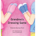 Grandma's Dressing Game - Hardcover