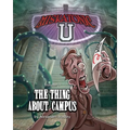 Miskatonic U: The Thing About Campus - Paperback