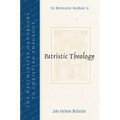 Westminster Handbook to Patristic Theology - Paperback