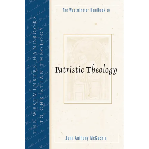 Westminster Handbook to Patristic Theology - Paperback