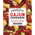 Complete Cajun Cookbook: 100 Home-Cooked Bayou Classics - Paperback