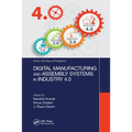 Digital Manufacturing and Assembly Systems in Industry 4.0 - Paperback