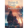Sons & Their Mothers - Paperback