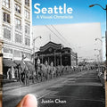 Seattle: A Visual Chronicle - Paperback