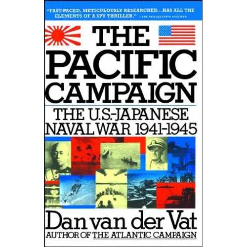 Pacific Campaign: The U.S.-Japanes Naval War 1941-1945