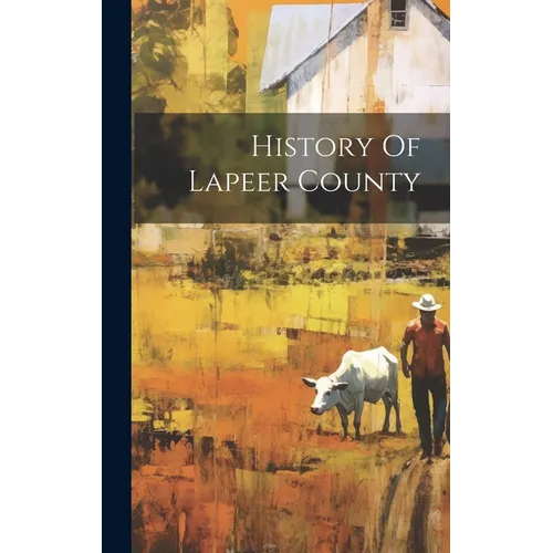History Of Lapeer County
