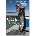 Gone Fishin': Massachusetts' 100 Best Waters