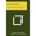 Joyful Journey: Highlights On The High Way - Paperback