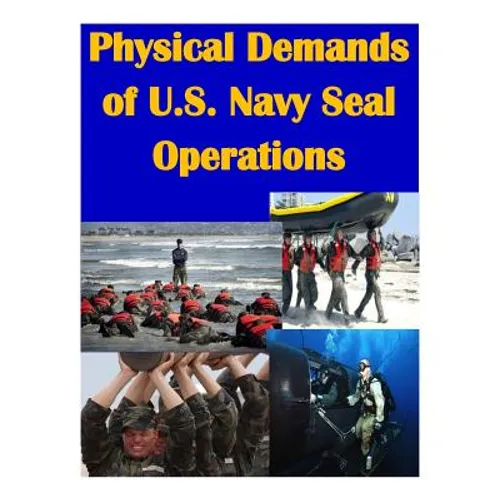 Physical Demands of U.S. Navy Seal Operations