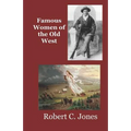 Famous Women of the Old West