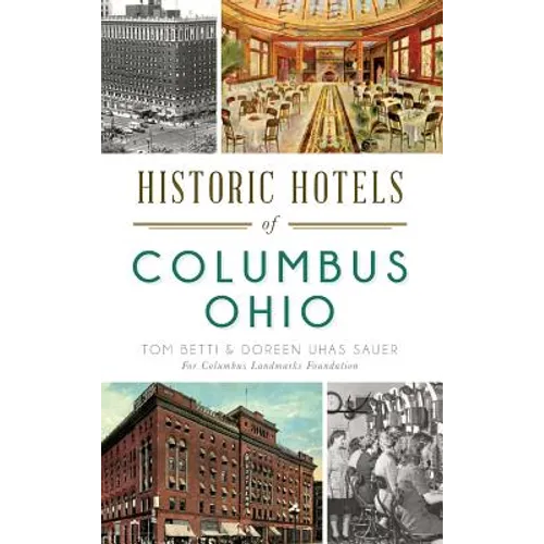 Historic Hotels of Columbus, Ohio