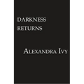 Darkness Returns: A Paranormal Vampire Romance - Paperback