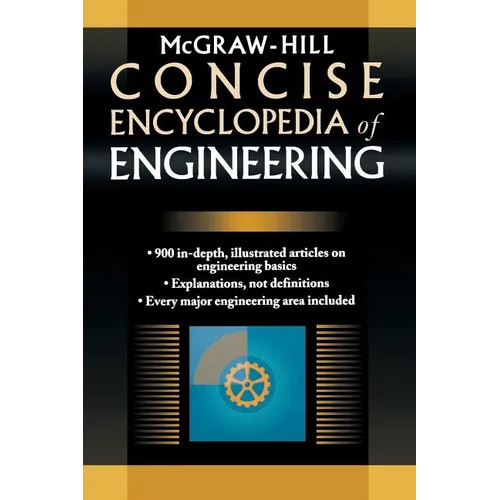 McGraw-Hill Concise Encyclopedia of Engineering - Paperback