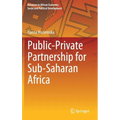 Public-Private Partnership for Sub-Saharan Africa - Hardcover