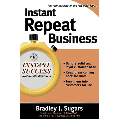 Instant Repeat Business - Paperback