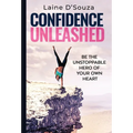 Confidence Unleashed - Hardcover