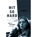 Hit So Hard: A Memoir - Hardcover