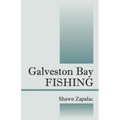 Galveston Bay Fishing - Paperback