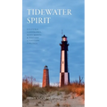 Tidewater Spirit: Cultural Landmarks, Monuments & History of Eastern Virginia