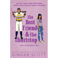 The Best Friend and the Shortstop - Paperback