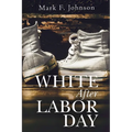 White After Labor Day - Paperback