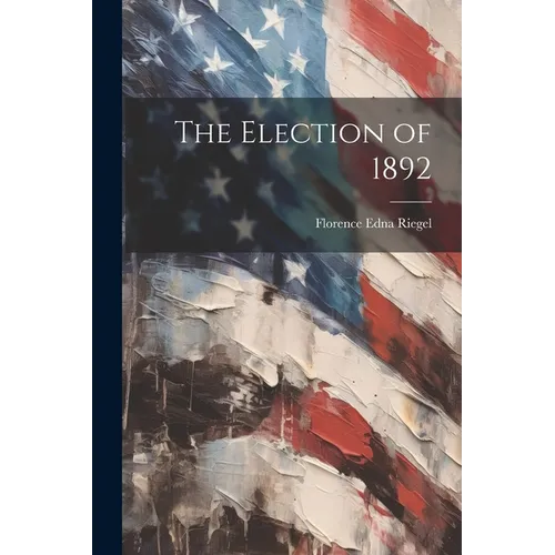 The Election of 1892