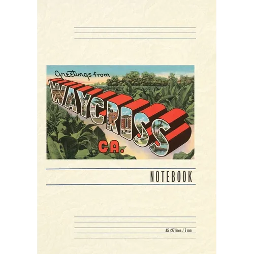 Vintage Lined Notebook Greetings from Waycross - Paperback