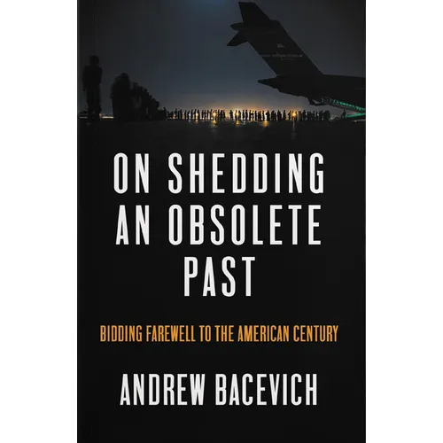 On Shedding an Obsolete Past - Paperback
