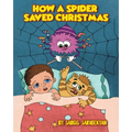 How A Spider Saved Christmas - Paperback
