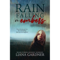 Rain Falling on Embers: Volume 1 - Hardcover