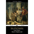 Epic of the Forgotten - Paperback