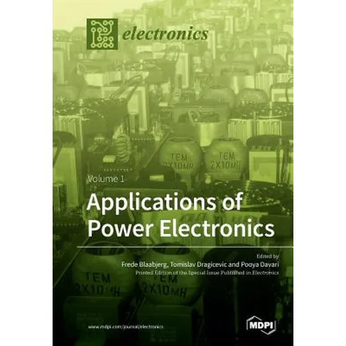 Applications of Power Electronics: Volume 1 - Paperback