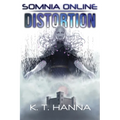 Somnia Online: Distortion - Paperback
