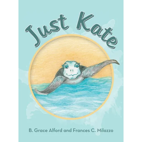 Just Kate - Hardcover