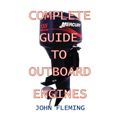 Complete Guide To Outboard Engines - Paperback