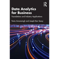 Data Analytics for Business: Foundations and Industry Applications - Paperback