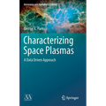 Characterizing Space Plasmas: A Data Driven Approach - Hardcover