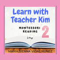 Learn with Teacher Kim: Montessori Reading 2 - Paperback