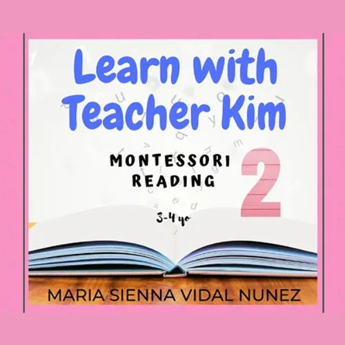 Learn with Teacher Kim: Montessori Reading 2 - Paperback