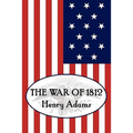 Henry Adams' the War of 1812