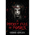 A Pocket Full of Posies - Paperback