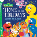 Home for the Holidays: A Little Book about the Different Holidays That Bring Us Together - Hardcover