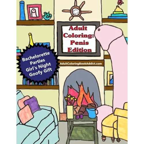 Adult Coloring: Penis Edition - Paperback