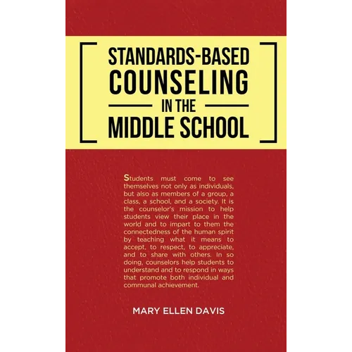 Standards-Based Counseling in the Middle School - Hardcover