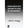 Doing Drive-Bys On How To Find Love In The Midwest - Paperback