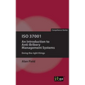ISO 37001: An Introduction to Anti-Bribery Management Systems