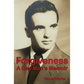 Forgiveness: A Gay Man's Memoir - Paperback